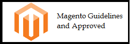 Magento Guidelines and  Approved